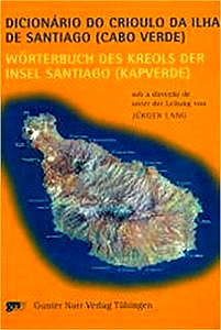Buchcover: Dicionário do Crioulo da Ilha de Santiago (Cabo Verde)