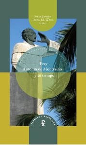 Buchcover: Fray Antonio de Montesino y su tiempo