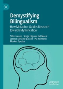 Buchcover "Demystifying Bilingualism. How Metaphor Guides Research towards Mythification"
